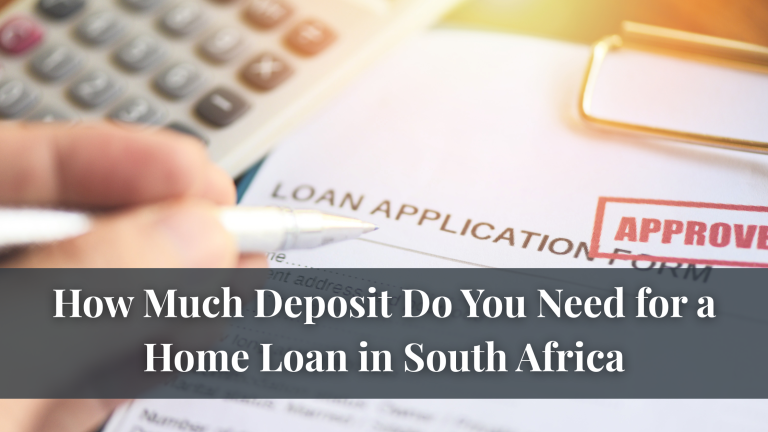 Blog cover image of a home loan application with the title: How Much Deposit Do You Need for a Home Loan in South Africa